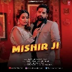 Mishir Ji (Rakesh Mishra, Indu Sonali) 2024 Mp3 Song